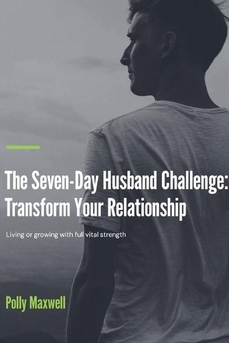 Seven Day to Be a Better Husband