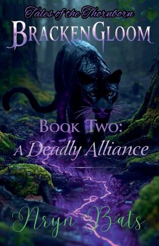 Brackengloom: Book Two