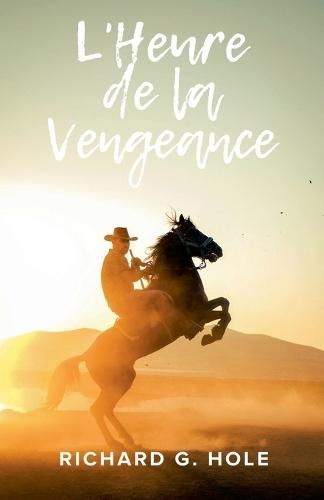 L'Heure de la Vengeance