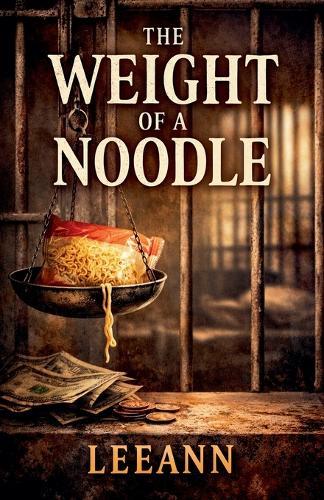The Weight Of A Noodle