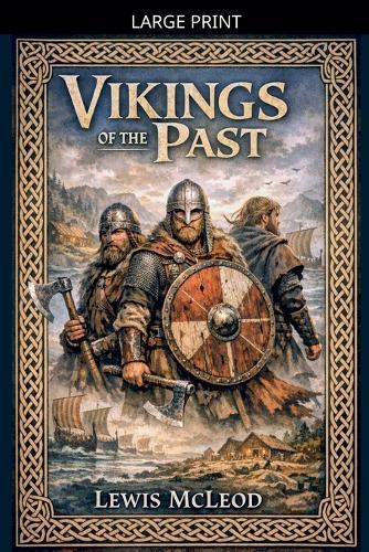 Vikings Of The Past