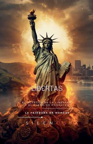 Libertas: El Egrégor de la Libertad