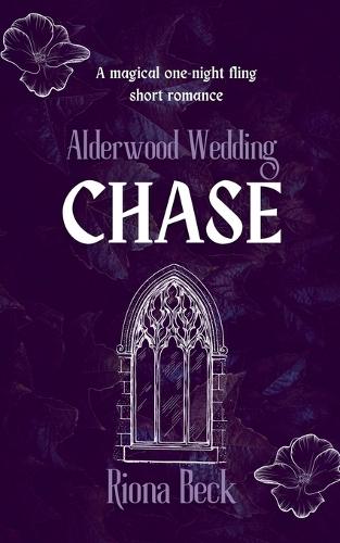Chase: a Magical one Night Short Romance