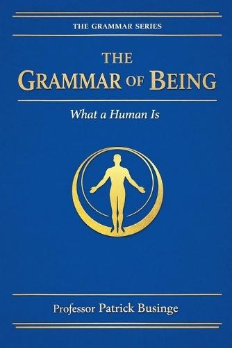 The Grammar of Being