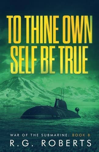 To Thine Own Self Be True