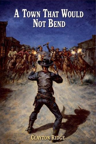 A Town That Would Not Bend