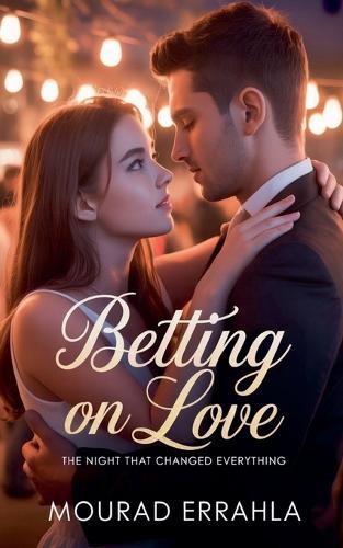 Betting on Love