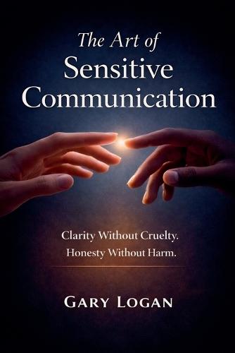 The Art of Sensitive Communication