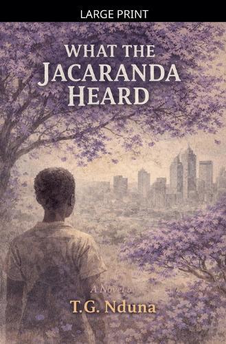 What the Jacaranda Heard