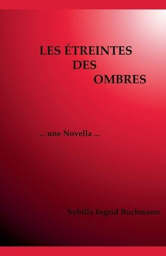 Les Étreintes des Ombres