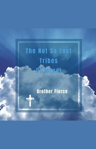 The Not So Lost Tribes Of Israel