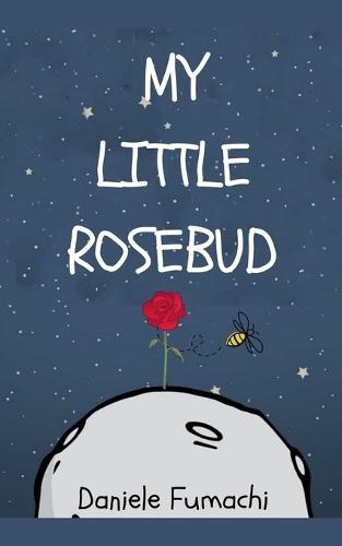 My Little Rosebud