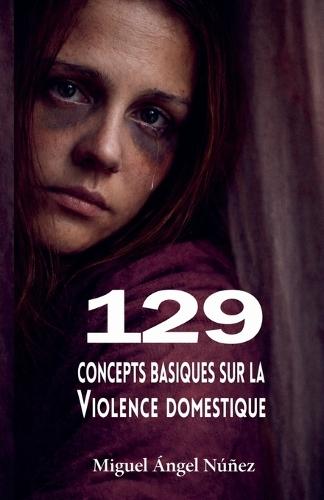 129 Concepts basiques sur la violence domestique