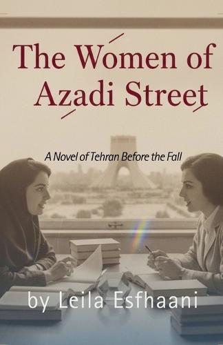 The Women of Azadi Street