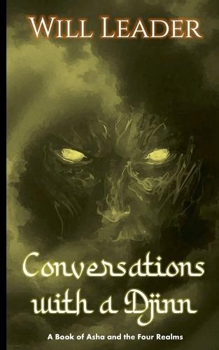Conversations with a Djinn
