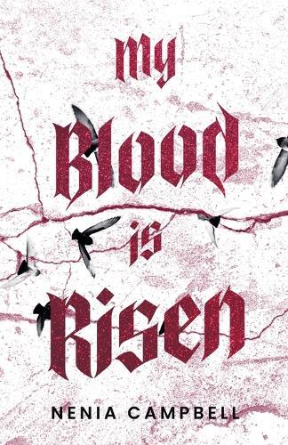 My Blood Is Risen