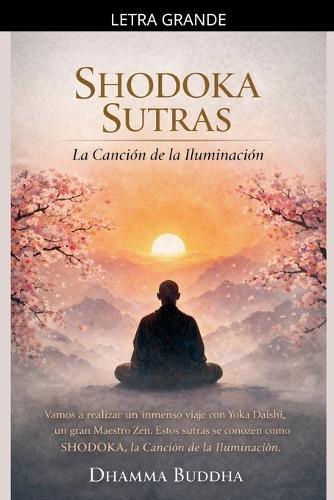 Shodoka Sutras: La Canción de la Iluminación