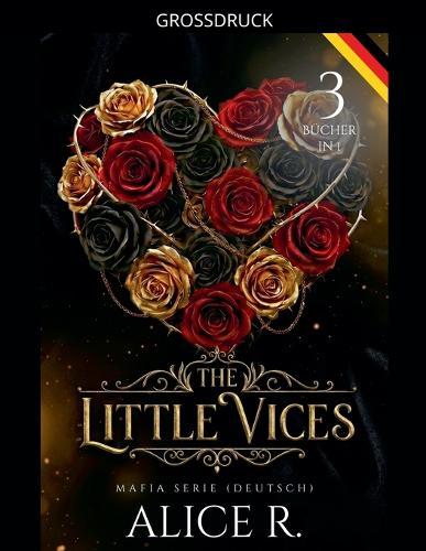 The Little Vices: Mafia Serie, 3 Bücher in 1! (Deutsch)