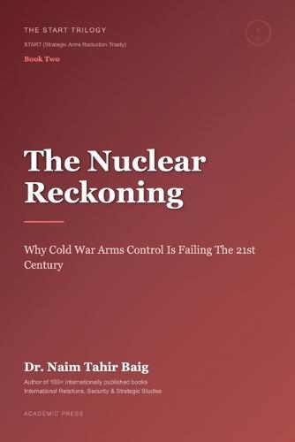 The Nuclear Reckoning