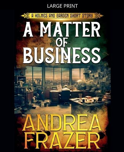 A Matter of Business
