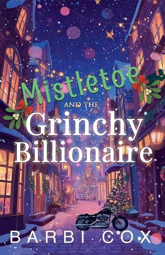 Un Milliardaire Grincheux sous le Gui