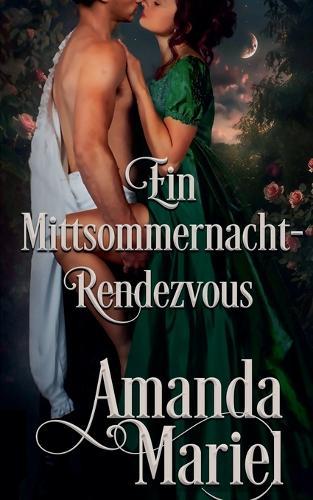 Ein Mittsommernacht-Rendezvous