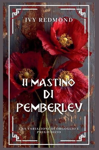 Il mastino di Pemberley: Una variazione di Orgoglio e pregiudizio