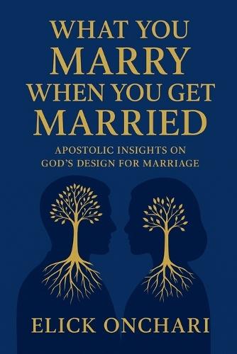 What You Marry When You Get Married