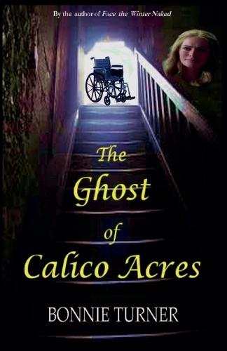 The Ghost of Calico Acres