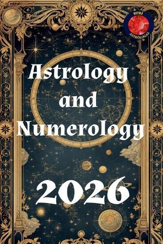 Astrology and Numerology 2026