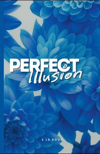 Perfect Illusion