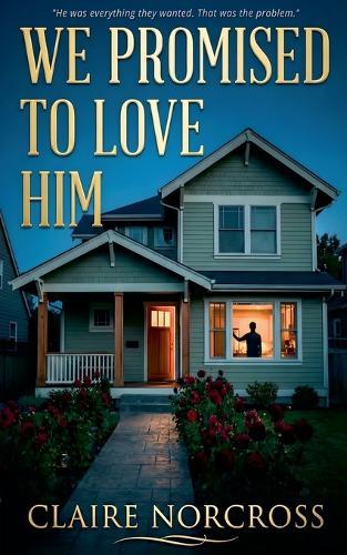 We Promised to Love Him