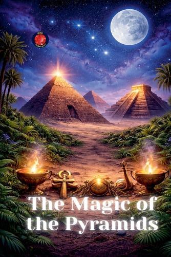 The Magic of the Pyramids