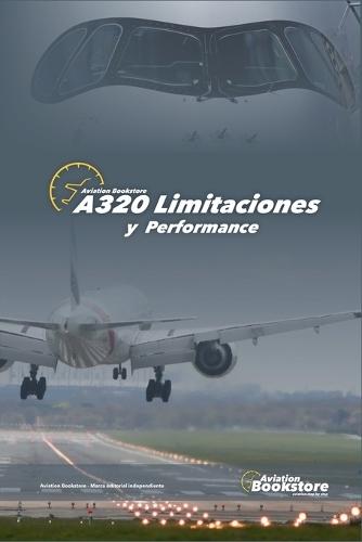 A320 Limitaciones y Performance
