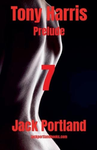 Tony Harris Prelude: Book 7
