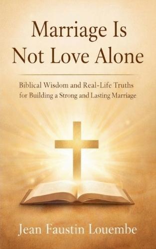 Marriage Is Not Love Alone