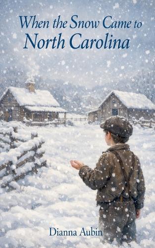 When the Snow Came to North Carolina