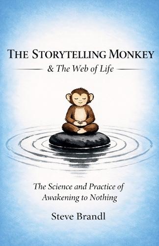 The Storytelling Monkey and The Web of Life