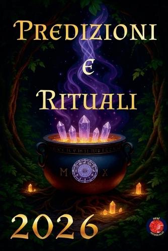 Predizioni e Rituali 2026