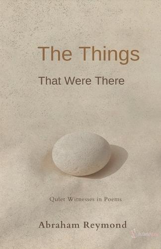 The Things That Were There