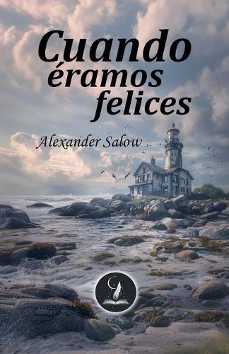 Cuando éramos felices