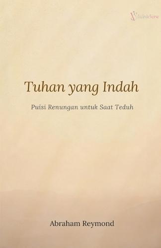 Tuhan yang Indah: Puisi Renungan