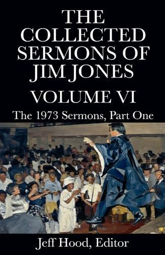 The Collected Sermons of Jim Jones