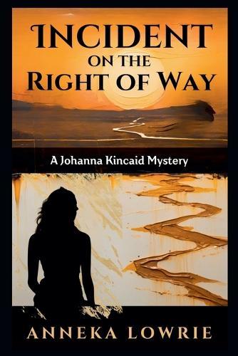 Incident On The Right Of Way