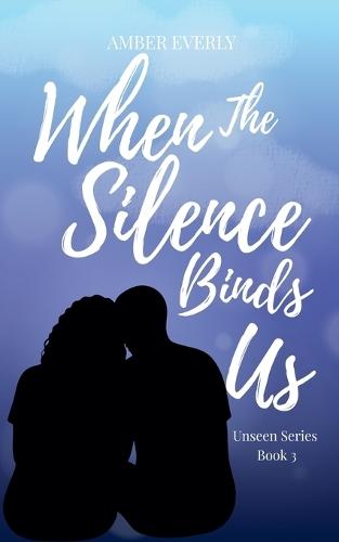 When the Silence Binds Us