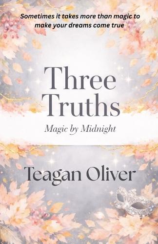 Three Truths: Magic at Midnight