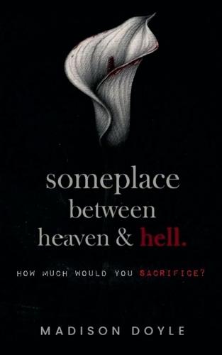 Someplace Between Heaven & Hell