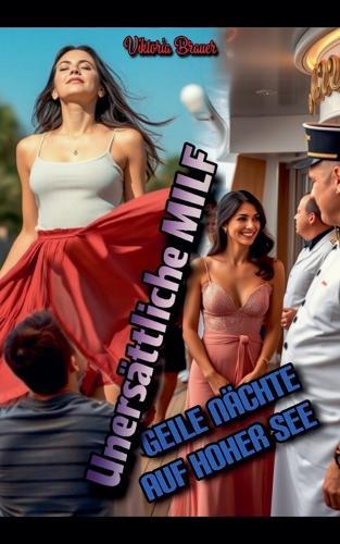 Unersättliche MILF: Geile Nächte auf hoher See