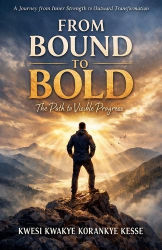 From Bound to Bold: The Path to Visible Progress