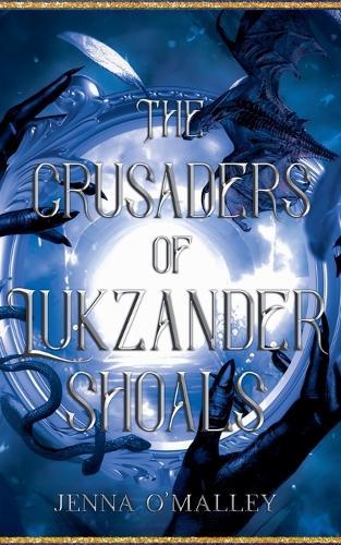 The Crusaders of Lukzander Shoals